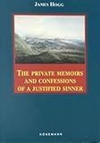 Hogg, James: Private Memoirs of a Justified Sinner