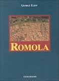Eliot, George: Romola Eliot, George: Romola