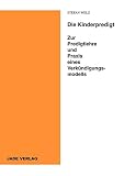 Stefan Welz: Die Kinderpredigt.