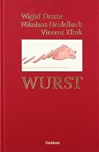 Wurst by Wiglaf Droste