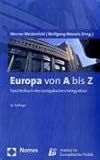 Werner Weidenfeld: Europa von A-Z. Taschenbuch der europ&auml;ischen Integration