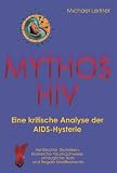 Michael Leitner: Mythos HIV