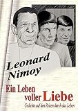 Leonard Nimoy: Ein Leben voller Liebe