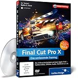 Final Cut Pro X - Das umfasssende Training (PC+MAC+Linux)