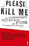 Legs McNeil: Please Kill Me!