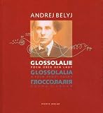 Andrej Belyj: Glossolalie Andrej Belyj: Glossolalie