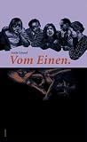 Schaad, Isolde: Vom Einen: Literatur Und Geschlecht Elf Portrats Aus Der Gefahrenzone Schaad, Isolde: Vom Einen: Literatur Und Geschlecht Elf Portrats Aus Der Gefahrenzone