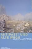 Bauer, Ursula: Antipasti Und Alte Wege: Valle Maira, Wandern Im Andern Piemont Bauer, Ursula: Antipasti Und Alte Wege: Valle Maira, Wandern Im Andern Piemont