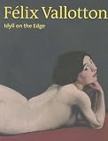 Becker, Christoph: Felix Vallotton: Idyll on The Edge