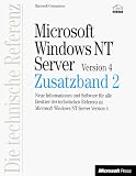 Microsoft Windows NT Server Version 4 Zusatzband 2 - Technische Referenz