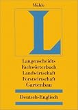 Muhle, Peter: German-English Dictionary of Agriculture, Forestry and Horticulture Muhle, Peter: German-English Dictionary of Agriculture, Forestry and Horticulture