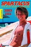 Bruno Gmunder: Spartacus 2003-2004: International Gay Guide