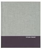 Millet, Catherine: Tatiana Trouve: Monograph Millet, Catherine: Tatiana Trouve: Monograph