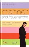 Shaunti Feldhahn: Männer sind Frauensache. Neues Leben Edition Shaunti Feldhahn: Männer sind Frauensache. Neues Leben Edition