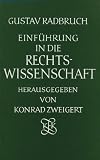 Gustav Radbruch: Einf&uuml;hrung in die Rechtswissenschaft
