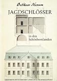 Petzet, Michael: Jagdschlosser Balthasar Neumanns in Den Schonbornlanden: Ausstellung Im Martin Von Wagner Museum Der Universitat Wurzburg Petzet, Michael: Jagdschlosser Balthasar Neumanns in Den Schonbornlanden: Ausstellung Im Martin Von Wagner Museum Der Universitat Wurzburg