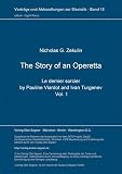 Turgenev, Ivan Sergeevich: The Story of an Operetta: Le Dernier Sorcier by Pauline Viardot and Ivan Turgenev Turgenev, Ivan Sergeevich: The Story of an Operetta: Le Dernier Sorcier by Pauline Viardot and Ivan Turgenev
