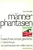 Theweleit, Klaus: Mannerphantasien