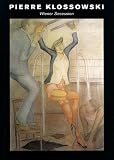 Klossowski, Pierre: Pierre Klossowski: Anima  Wiener Secession, 24.5.-9.7.1995