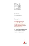 Barbara Kuhn: Verfehlter Dialog oder versuchter Dialog? Zeitgenössischer Roman, Literaturwissenschaft und Erinnerungskunst. Konstanzer Universitätsreden: Band 225 Barbara Kuhn: Verfehlter Dialog oder versuchter Dialog? Zeitgenössischer Roman, Literaturwissenschaft und Erinnerungskunst. Konstanzer Universitätsreden: Band 225