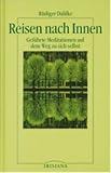 Rüdiger Dahlke: Reisen nach Innen. Irisiana Rüdiger Dahlke: Reisen nach Innen. Irisiana