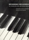 Wilde, Ann: Mechanismus Und Ausdruck: Die Sammlung Ann Und Jurgen Wilde  Fotografien Aus Dem 20. Jahrhundert