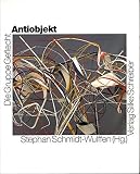 Stadtische Kunsthalle Mannheim: Die Gruppe Geflecht: Antiobjekt, 1965-1968 Kunsthalle Zu Kiel, 24. Marz 1991 Bis 5. Mai 1991, Stadtische Kunsthalle Mannheim, 15. Juni 1991 Bis 25. August 1991, Markisches Museum Der Stadt Witten, 22. September 1991 Bis 3. November 1991 Stadtische Kunsthalle Mannheim: Die Gruppe Geflecht: Antiobjekt, 1965-1968 Kunsthalle Zu Kiel, 24. Marz 1991 Bis 5. Mai 1991, Stadtische Kunsthalle Mannheim, 15. Juni 1991 Bis 25. August 1991, Markisches Museum Der Stadt Witten, 22. September 1991 Bis 3. November 1991