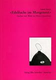 Schulz, Isabel: Edelfuchs Im Morgenrot: Studien Zum Werk Von Meret Oppenheim