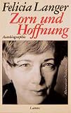 Felicia Langer: Zorn und Hoffnung. Felicia Langer: Zorn und Hoffnung.