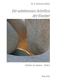 Edmond Bordeaux Szekely: Die unbekannten Schriften der Essener Edmond Bordeaux Szekely: Die unbekannten Schriften der Essener