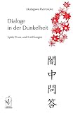 Ryunosuke Akutagawa: Dialoge in der Dunkelheit.