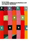 Museum Fur Gestaltung Zurich: Gunta Stolzl, Weberei Am Bauhaus Und Aus Eigener Werkstatt: Bauhaus-Archiv Berlin, 4. Februar Bis 26. April 1987, Kunstgewerbemuseum Zurich, 3. Juni Bis 26. Juli 1987, Gerhard-Marcks-Stiftung Bremen, 16. August Bis 27. September 1987 Museum Fur Gestaltung Zurich: Gunta Stolzl, Weberei Am Bauhaus Und Aus Eigener Werkstatt: Bauhaus-Archiv Berlin, 4. Februar Bis 26. April 1987, Kunstgewerbemuseum Zurich, 3. Juni Bis 26. Juli 1987, Gerhard-Marcks-Stiftung Bremen, 16. August Bis 27. September 1987