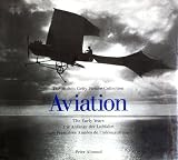 Almond, Peter: Aviation: The Early Years The Hutton Getty Picture Collection