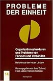 Schmid, Josef: Organisationsstrukturen Und Probleme Von Parteien Und Verbanden: Berichte Aus Den Neuen Landern Schmid, Josef: Organisationsstrukturen Und Probleme Von Parteien Und Verbanden: Berichte Aus Den Neuen Landern