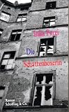 Parei, Inka: Die Schattenboxerin Parei, Inka: Die Schattenboxerin
