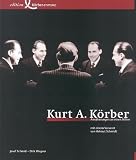 Schmid, Josef: Kurt A. Korber: Annaherungen an Einen Stifter Schmid, Josef: Kurt A. Korber: Annaherungen an Einen Stifter