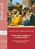 Heister, Hanns-Werner: Musik Zwischen Spatbarock Und Wiener Klassik: Festschrift Fur Gisela Vogel-Beckmann Zum 65. Geburtstag