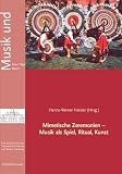 Heister, Hanns-Werner: Mimetische Zeremonien: Musik Als Spiel, Ritual, Kunst