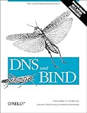 Paul Albitz: Dns und Bind. Paul Albitz: Dns und Bind.