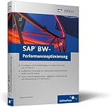 Thomas Schr&ouml;der: SAP BW-Performanceoptimierung. SAP Press