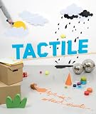 Klanten, R.: Tactile: High Touch Visuals
