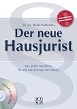 Rutkowsky, Stefan: Der Neue Hausjurist: Das Grosse Handbuch Fur Alle Rechtsfragen Des Alltags