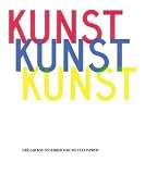 Sailer, John: Kunst Kunst Kunst: Der Grosse Osterreichische Staatspreis
