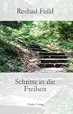 Reshad Feild: Schritte in die Freiheit.