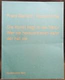 Kunstmuseum Bern: Franz Gertsch, Die Holzschnitte: Die Kunst Liegt in Der Natur, Wer Sie Herausreissen Kann, Der Hat Sie