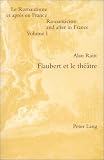 Raitt, A. W.: Flaubert Et Le Theatre