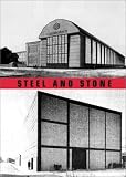 Behrens, Peter: Steel and Stones: Constructive Concepts Behrens, Peter: Steel and Stones: Constructive Concepts