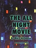 Heilamnn, Mary: The All Night Movie Heilamnn, Mary: The All Night Movie