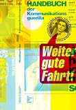 Blissett, Luther: Handbuch Der Kommunikationsguerilla Blissett, Luther: Handbuch Der Kommunikationsguerilla