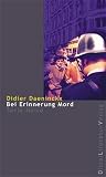 Didier Daeninckx: Bei Erinnerung Mord. DistelKrimi. Serie Noire: Band 1020 Didier Daeninckx: Bei Erinnerung Mord. DistelKrimi. Serie Noire: Band 1020